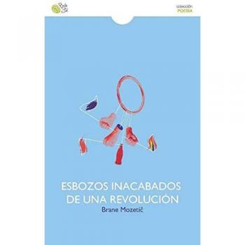Esbozos Inacabados De Una Revolucion