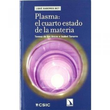Plasma: el cuarto estado de la materia
