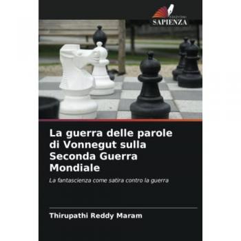 Maram, Thirupathi Reddy: La guerra delle parole di Vonnegut sulla Seconda Guerra Mondiale