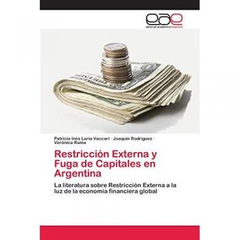 Laría Vaccari, Patricia Inés: Restricción Externa y Fuga de Capitales en Argentina