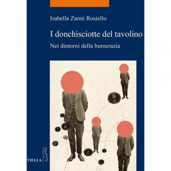 I donchisciotte del tavolino. Nei dintorni della burocrazia