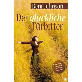 Johnson, Beni: Der glückliche Fürbitter