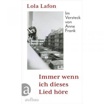 Immer Wenn Ich Dieses Lied Höre: Im Versteck Von Anne Frank