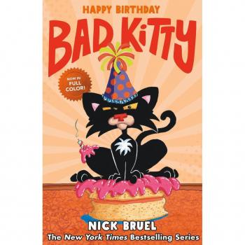 Happy Birthday Bad Kitty by Nick Bruel