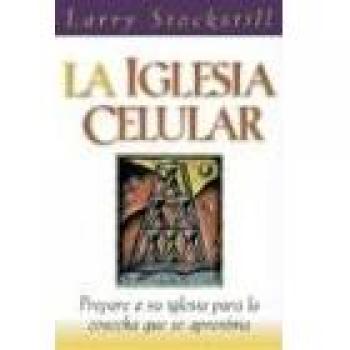 LA Iglesia Celular/the Cell Church
