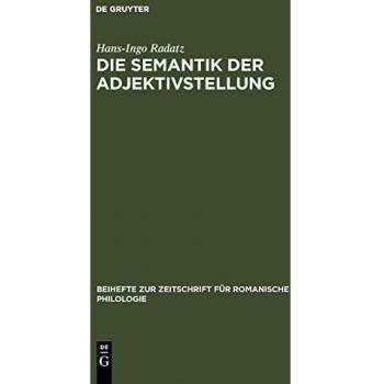 Radatz, Hans-Ingo: Die Semantik der Adjektivstellung