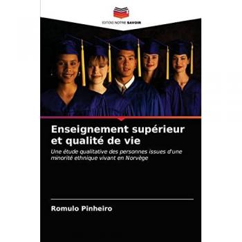 Enseignement supérieur et qualité de vie: Une étude qualitative des personnes issues d'une minorité ethnique vivant en Norvège