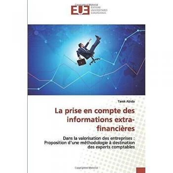 La prise en compte des informations extra-financières: Dans la valorisation des entreprises : Proposition d’une méthodologie à destination des experts comptables