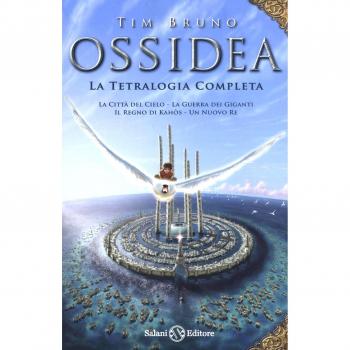 Ossidea: La città del cielo-La guerra dei giganti-Il regno di Kahòs-Un nuovo re