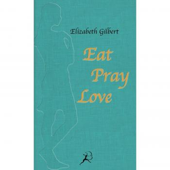 Eat, Pray, Love