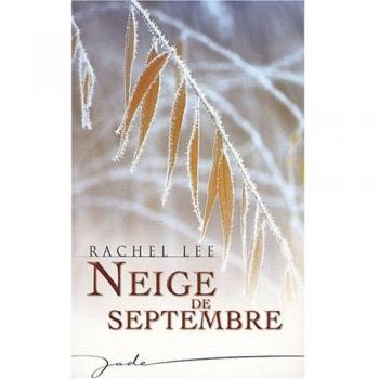 Rachel Lee Neige De Septembre