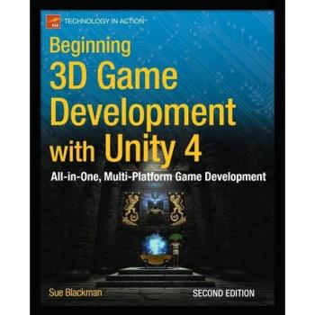 Beginning 3D Game Development with Unity 4