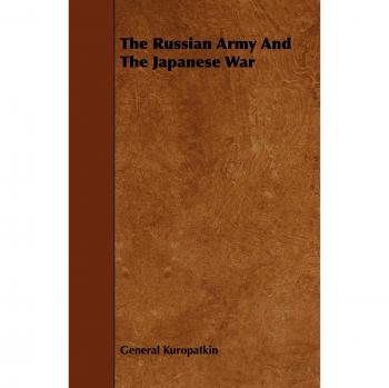 The Russian Army And The Japanese War