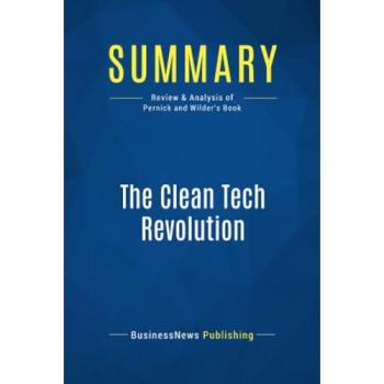 Summary: The Clean Tech Revolution