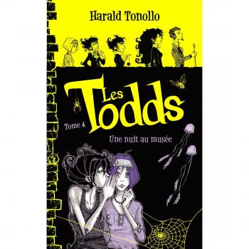 Les Todds, Tome 4 : Une nuit au musée