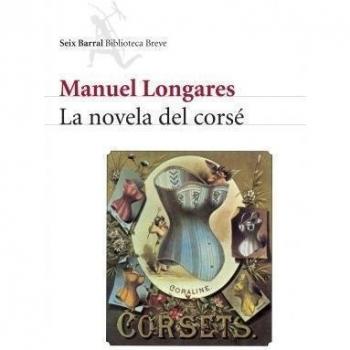 La novela del corsé (Tapa blanda con solapas).