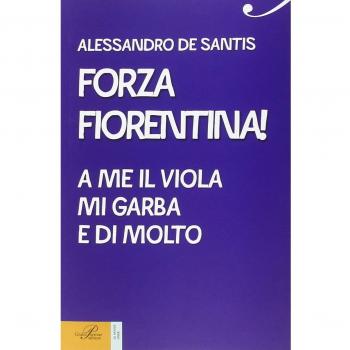 Forza Fiorentina! A me il viola mi garba e di molto
