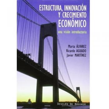 Estructura, innovación y crecimiento económico