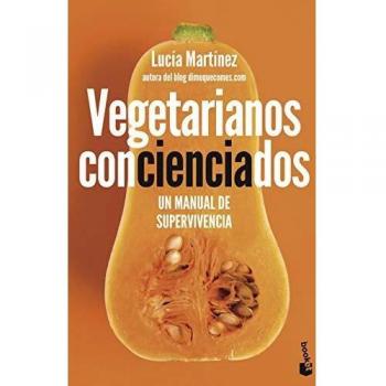 Lucía Martínez Vegetarianos Concienciados (Prácticos Siglo Xxi)