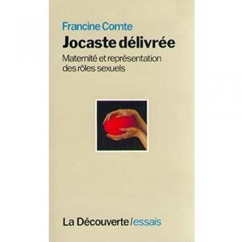 Jocaste delivree. maternite et representation des roles sexuels.