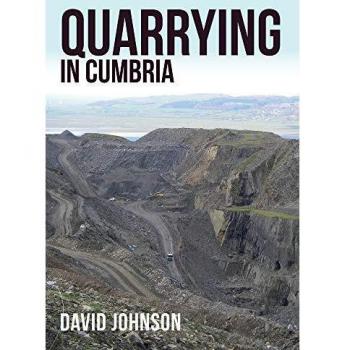 Quarrying in Cumbria