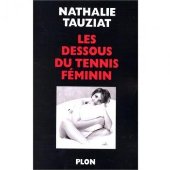 Les dessous du tennis feminin