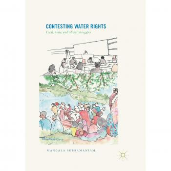 Contesting Water Rights: Local, State, and Global Struggles