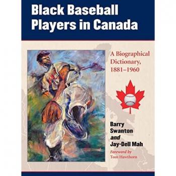 Swanton, Barry: Black Baseball Players in Canada