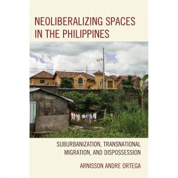 Neoliberalizing Spaces in the Philippines