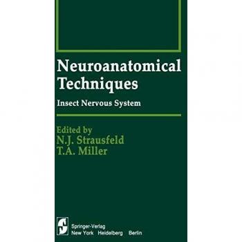Neuroanatomical Techniques: Insect Nervous System