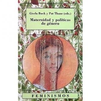 MATERNIDAD Y POLITICAS DE GENERO