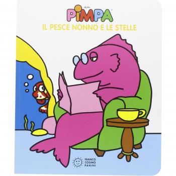 Pimpa. Il pesce nonno e le stelle. Ediz. illustrata