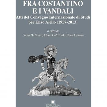 Fra Costantino e i vandali. Atti del Convegno internazionale di studi per Enzo Aiello