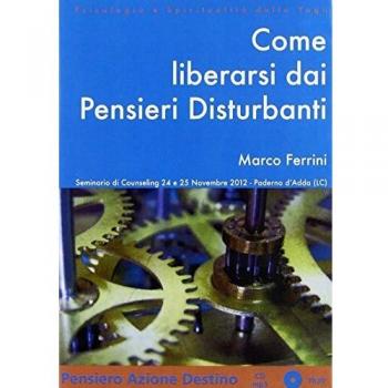 Come Liberarsi dai Pensieri Disturbanti