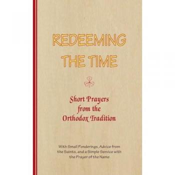 Good Thoughts: Redeeming the Time