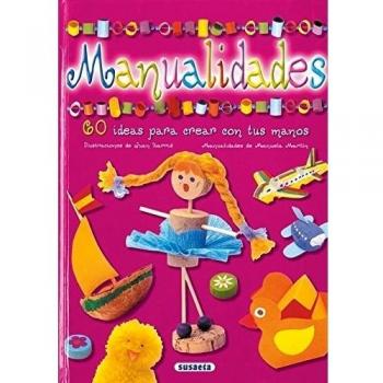 Manualidades: 60 ideas para crear con tus manos