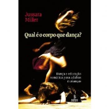 Qual É O Corpo Que Dança?
