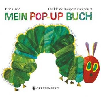 Carle, Eric: Die kleine Raupe Nimmersatt