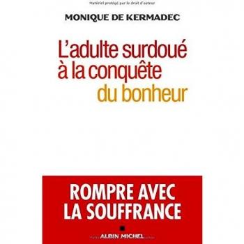 L'adulte surdoué à la conquête du bonheur
