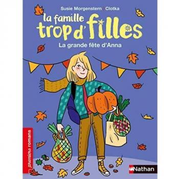 La famille trop d'filles. La grande fête d'Anna