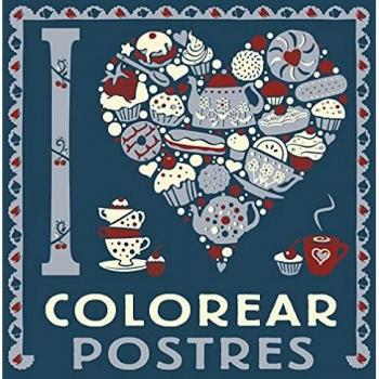 I LOVE colorear postres