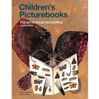 Children's Picturebooks: The Art of Visual Storytelling
