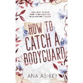 How to Catch a Bodyguard: Special Edition: A best friends to lovers, second chance MM romance (Chester Falls Special Edition Paperbacks, Band 3)