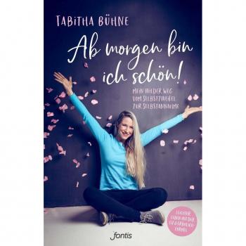 Ab morgen bin ich schön!