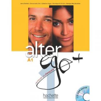 Alter Ego +: Livre de l'eleve + CD-ROM A1