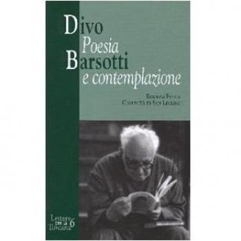 Divo Barsotti. Poesia e contemplazione