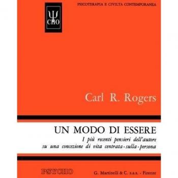 Un modo di essere. I più recenti pensieri dell'autore su una concezione di vita centrata-sulla-persona