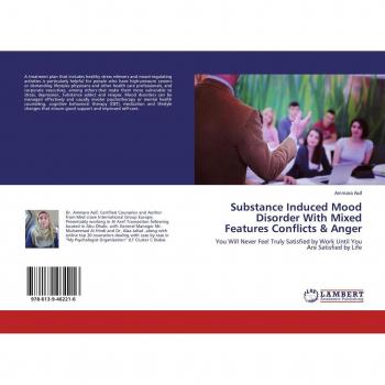 Substance Induced Mood Disorder With Mixed Features Conflicts & Anger