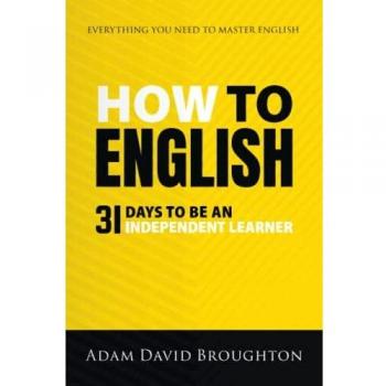 How To English: 31 Days to be an independent learner