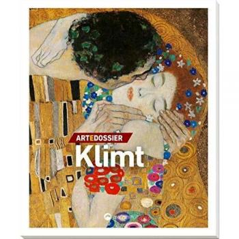 Art e Dossier Klimt: Künstler-Monographie